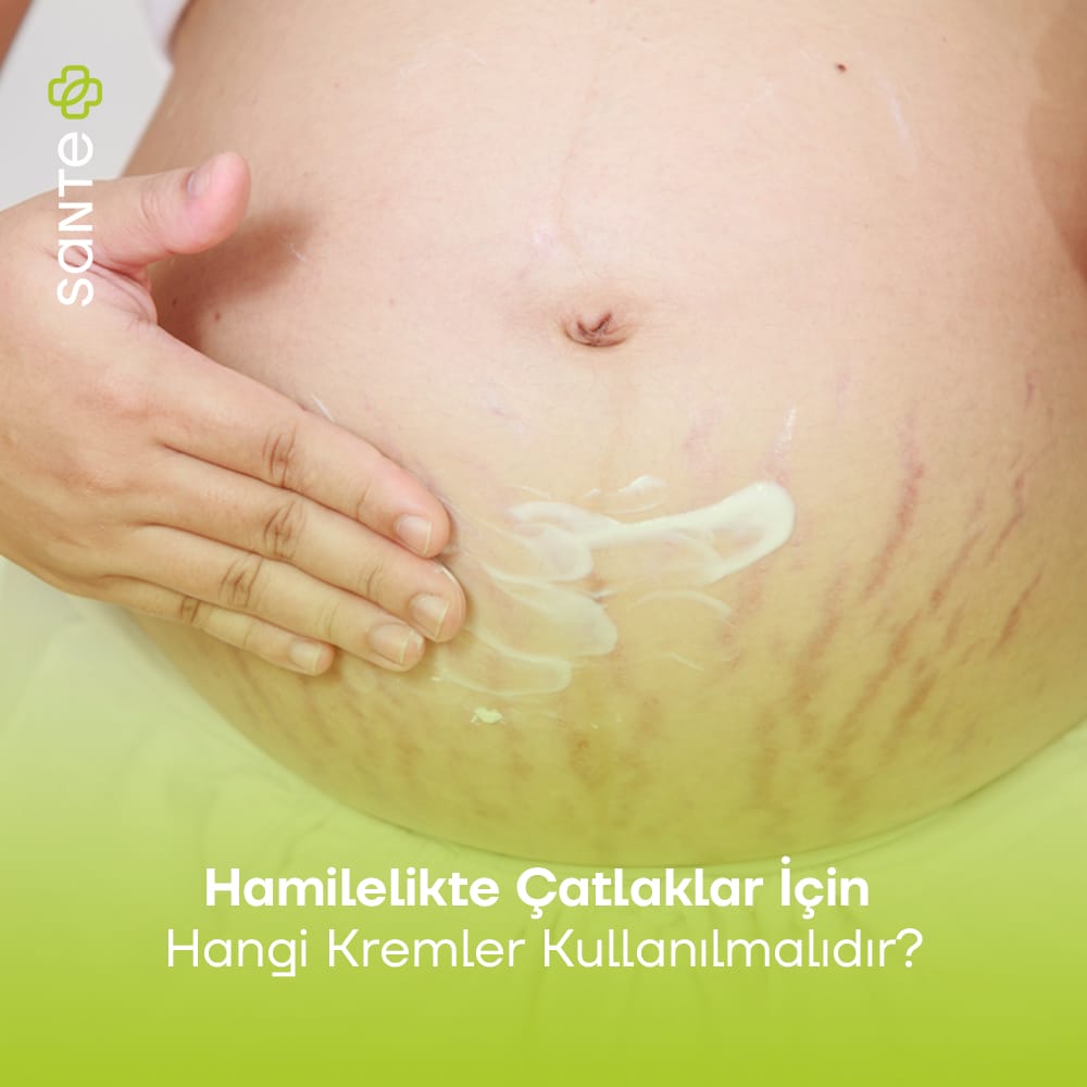 Hamilelikte Çatlaklar İçin Hangi Kremler Kullanılmalıdır