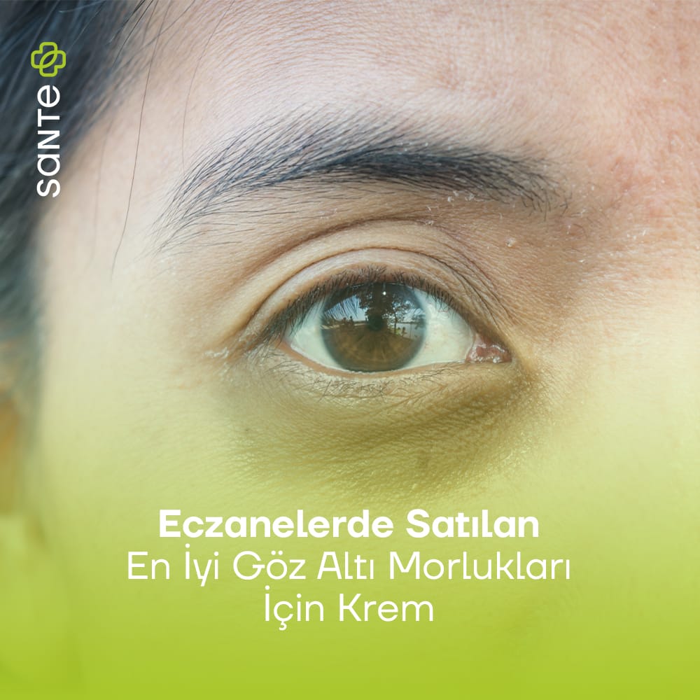 Eczanelerde Satılan En İyi Göz Altı Morlukları İçin Krem